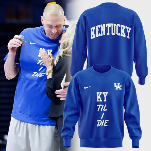 Kentucky Wildcats Men’s Basketball KY ‘Til I Die Sweatshirt, Kentucky Wildcats Gifts