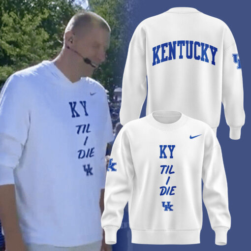 Kentucky Wildcats Men’s Basketball KY ‘Til I Die Sweatshirt, Sweater, Kentucky Wildcats Gifts for Fans