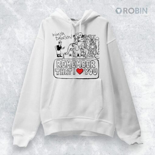 Kimya Dawson Remember That I Love You 2025 Shirt
