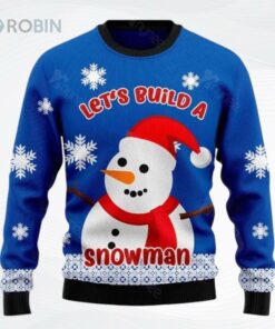 Lets Build A Snowman Ugly Christmas Sweater