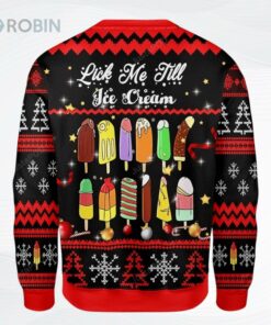 Lick Me Till Ice Cream Ugly Christmas Sweater