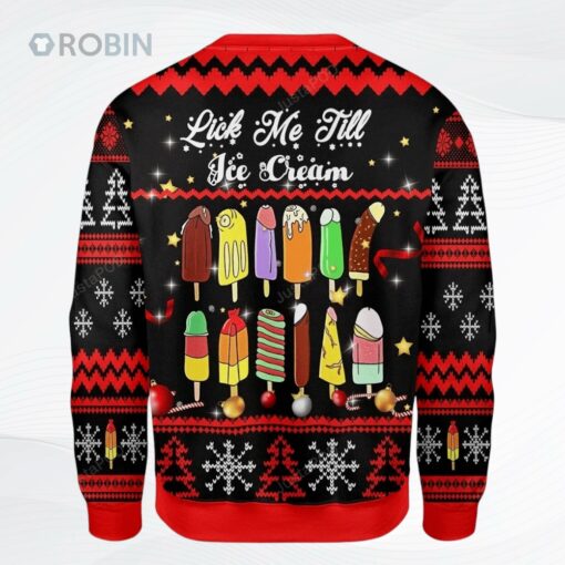 Lick Me Till Ice Cream Ugly Christmas Sweater