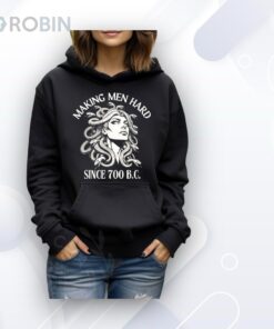 Making Men Hard Since 700 B.C Greek Mythology Shirt