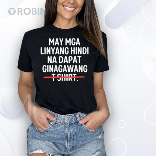 May Mga Linyang Hindi Na Dapat Ginagawang Shirt