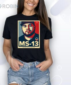 Ms 13 Kilmar Abrego Garcia Not A Maryland Dad Shirt