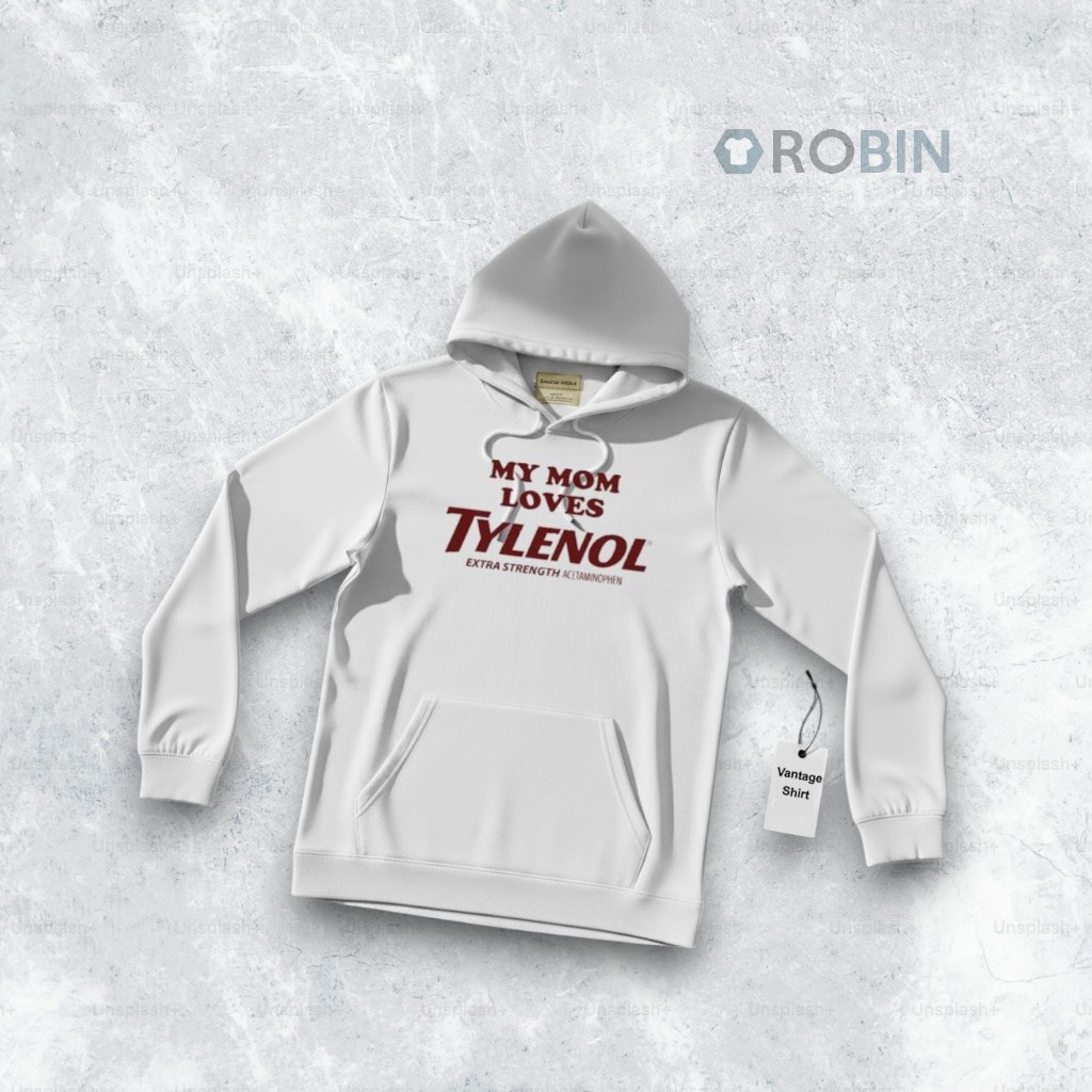 My Mom Loves Tylenol Shirt My Mom Loves Tylenol Shirt