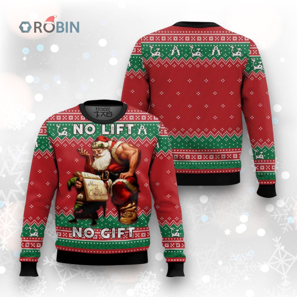 No Lift No Gift Ugly Christmas Sweater No Lift No Gift Ugly Christmas Sweater