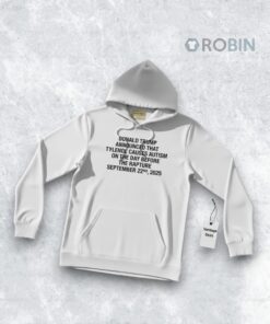 Official Donald Trump Announced That Tylenol Causes Autism On The Day Before Shirt