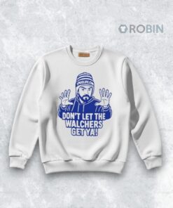 Official Ninja Don’t Let the Walchers Get Ya Shirt