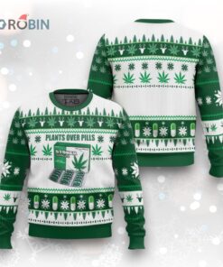 Plants Over Pills Christmas Ugly Sweater   Festive Holiday Apparel Design
