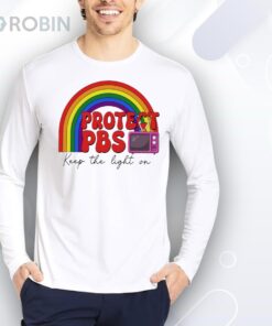 Protect PBS Keep The Light On Shirt