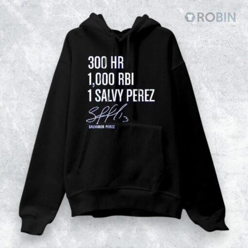 Salvador Perez 300 Homers & 1,000 Rbi 1 Salvy Pezez Shirt
