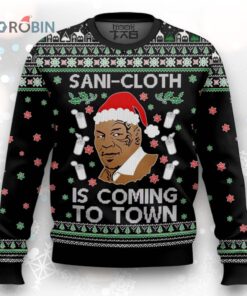 Sani Cloth Is Coming To Town Ugly Christmas Sweater