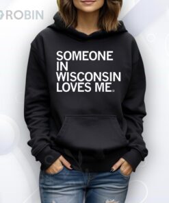 Someone Loves Me WI Blue Shirt