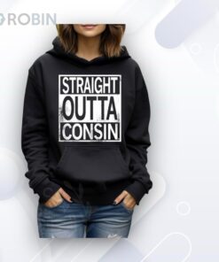 Straight Outta Consin Shirt