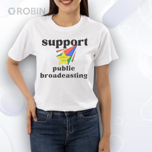 Support Public Broadcasting Shirt
