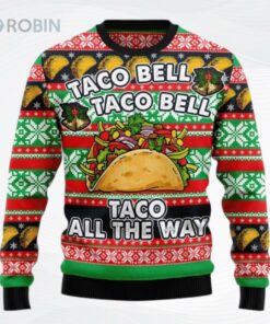 Taco On The Way Ugly Christmas Sweater, Sweatshirt Taco On The Way Ugly Christmas Sweater, Sweatshirt