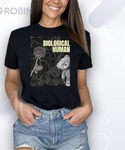 Teddy bear biological human Shirt