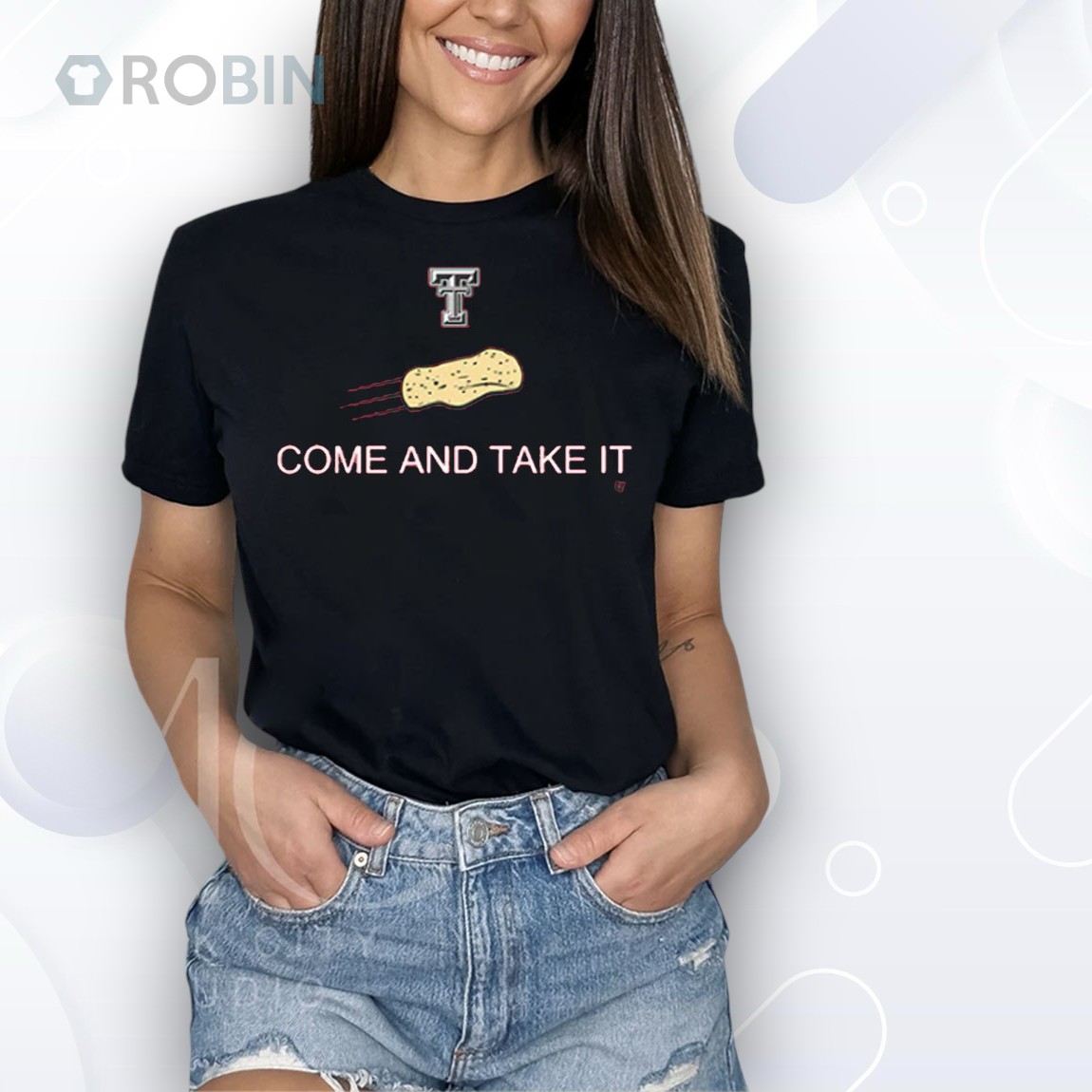 Texas Tech Red Raiders Come And Take The Tortillas Shirt