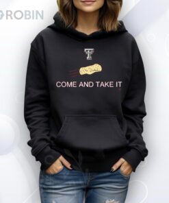 Texas Tech Red Raiders Come And Take The Tortillas Shirt Texas Tech Red Raiders Come And Take The Tortillas Shirt