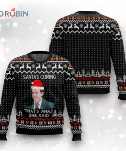 The Office Santa’s Coming That’s What She Said Ugly Christmas Sweater