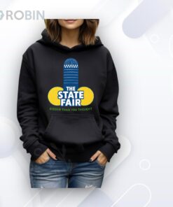 The State Fair Bigger Than You Thought Shirt