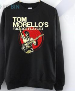 Tom Morello’s fuck ice playlist Shirt