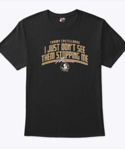 Tommy Castellanos I Just Don’t See Them Stopping Me Shirt