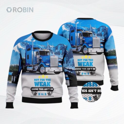 Trucker Not For The Weak Cause It Aint Ugly Christmas Sweater