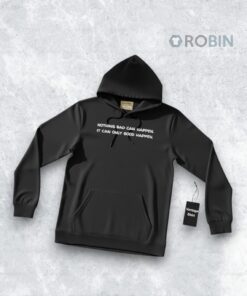 Trump It Can Only Good Happen Shirt