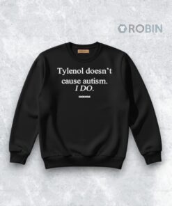 Tylenol Doesn’t Cause Autism I Do Clickhole Shirt Tylenol Doesn’t Cause Autism I Do Clickhole Shirt