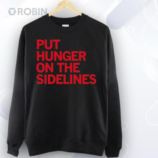Tyler Perkins Put Hunger On The Sidelines Shirt