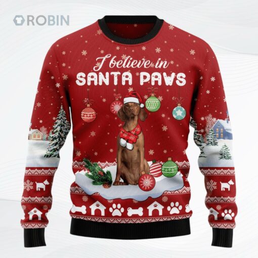 Vizsla I Believe In Santa Paws Christmas Ugly Christmas Sweater