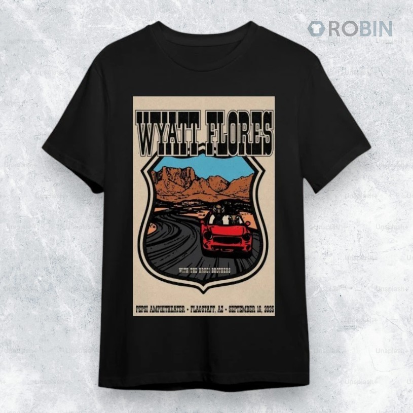 Wyatt Flores 9.16.2025 Flagstaff Az Pepsi Amphitheater Poster Shirt Wyatt Flores 9.16.2025 Flagstaff Az Pepsi Amphitheater Poster Shirt