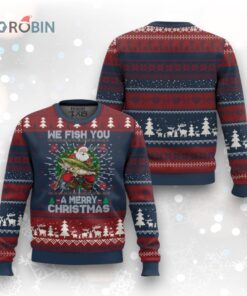 Xmas Fishing Ugly Christmas Sweater We Fish You A Merry Christmas Santa Fisherman