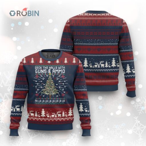 Xmas Gun Lover Ugly Christmas Sweater Deck The Halls With Guns And Ammo