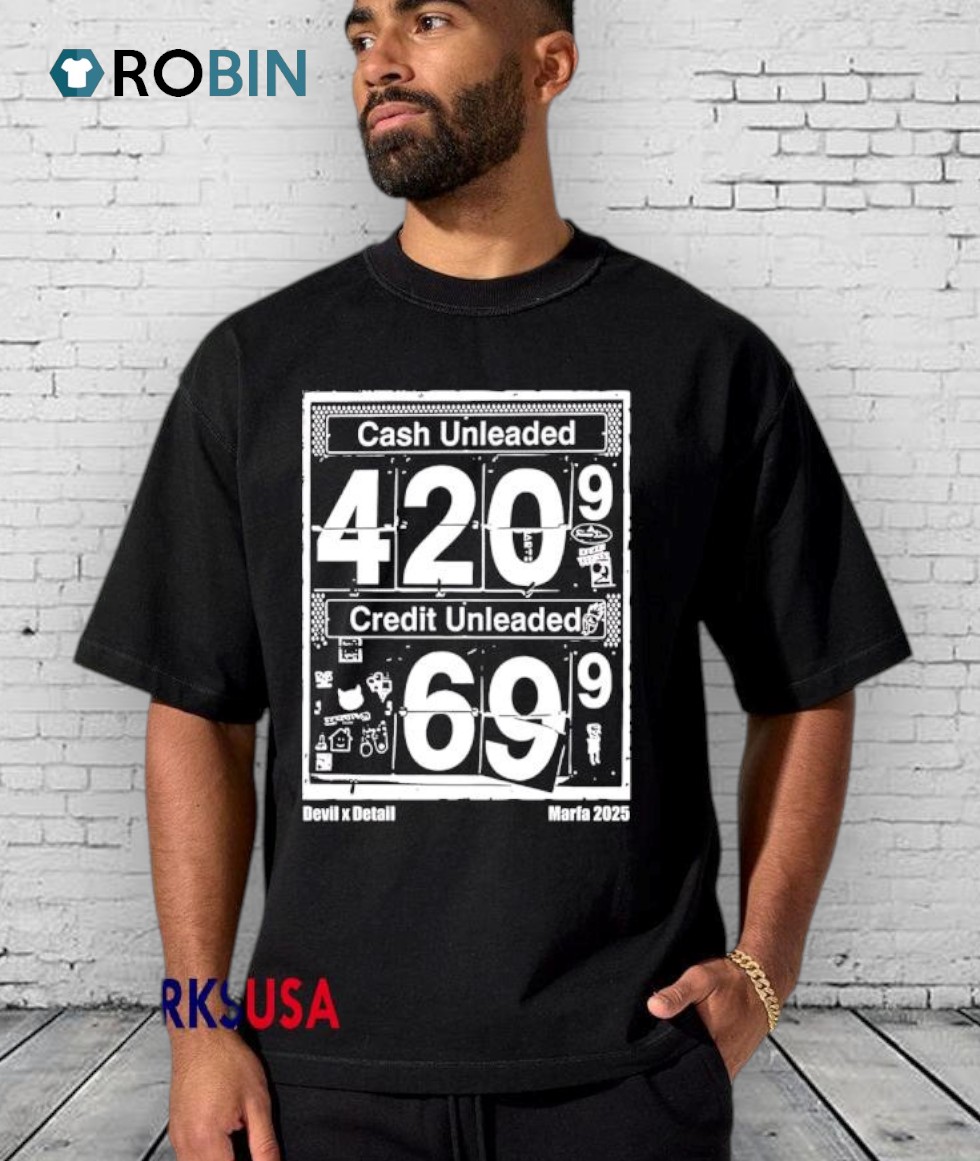 Cash Unleaded Credit Unleaded Devil X Detail Marfa 2025 Shirt Cash Unleaded Credit Unleaded Devil X Detail Marfa 2025 Shirt