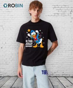 Disney Donald Duck Is This Jolly Enough Shirt