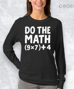 Do The Math 67 Meme Shirt
