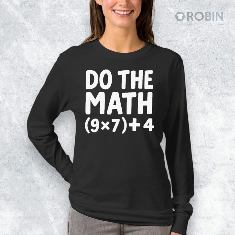 Do The Math 67 Meme Shirt Do The Math 67 Meme Shirt