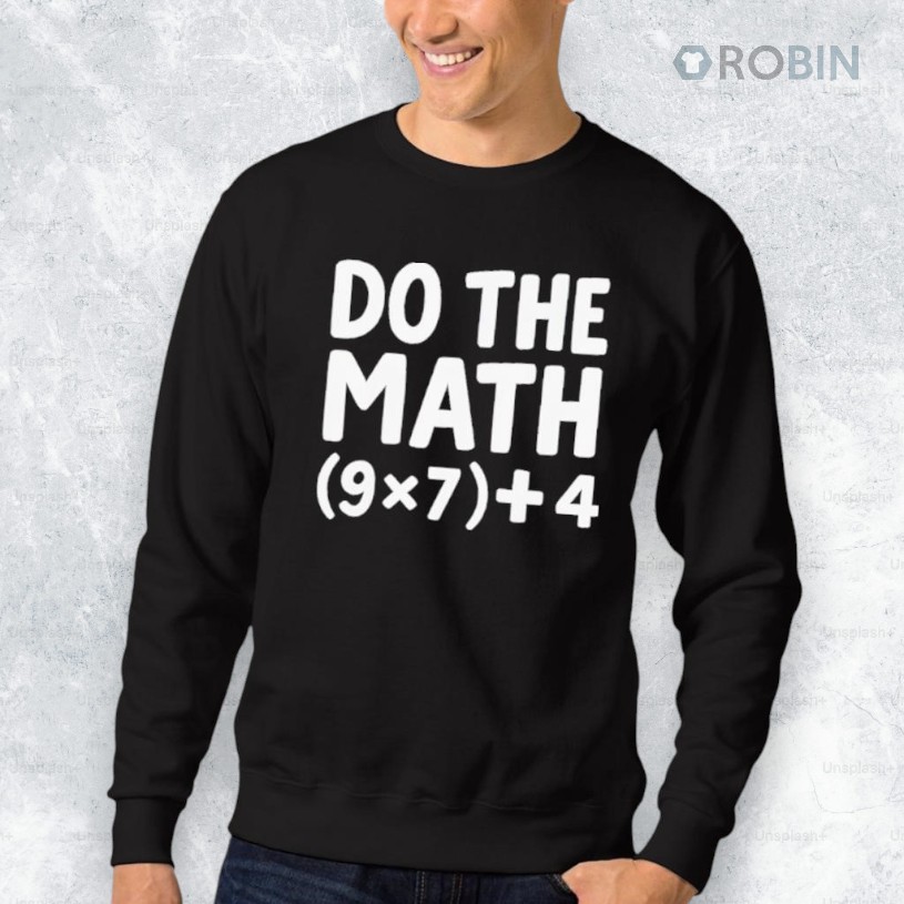Do The Math 67 Meme Shirt Do The Math 67 Meme Shirt