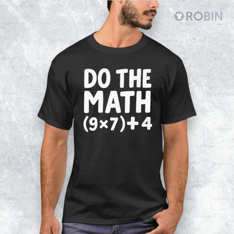 Do The Math 67 Meme Shirt Do The Math 67 Meme Shirt