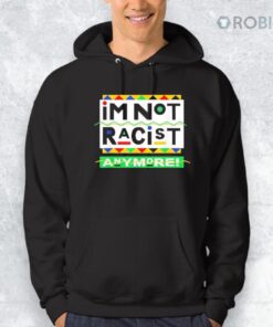 Graham Platner Im Not Racist Anymore Shirt