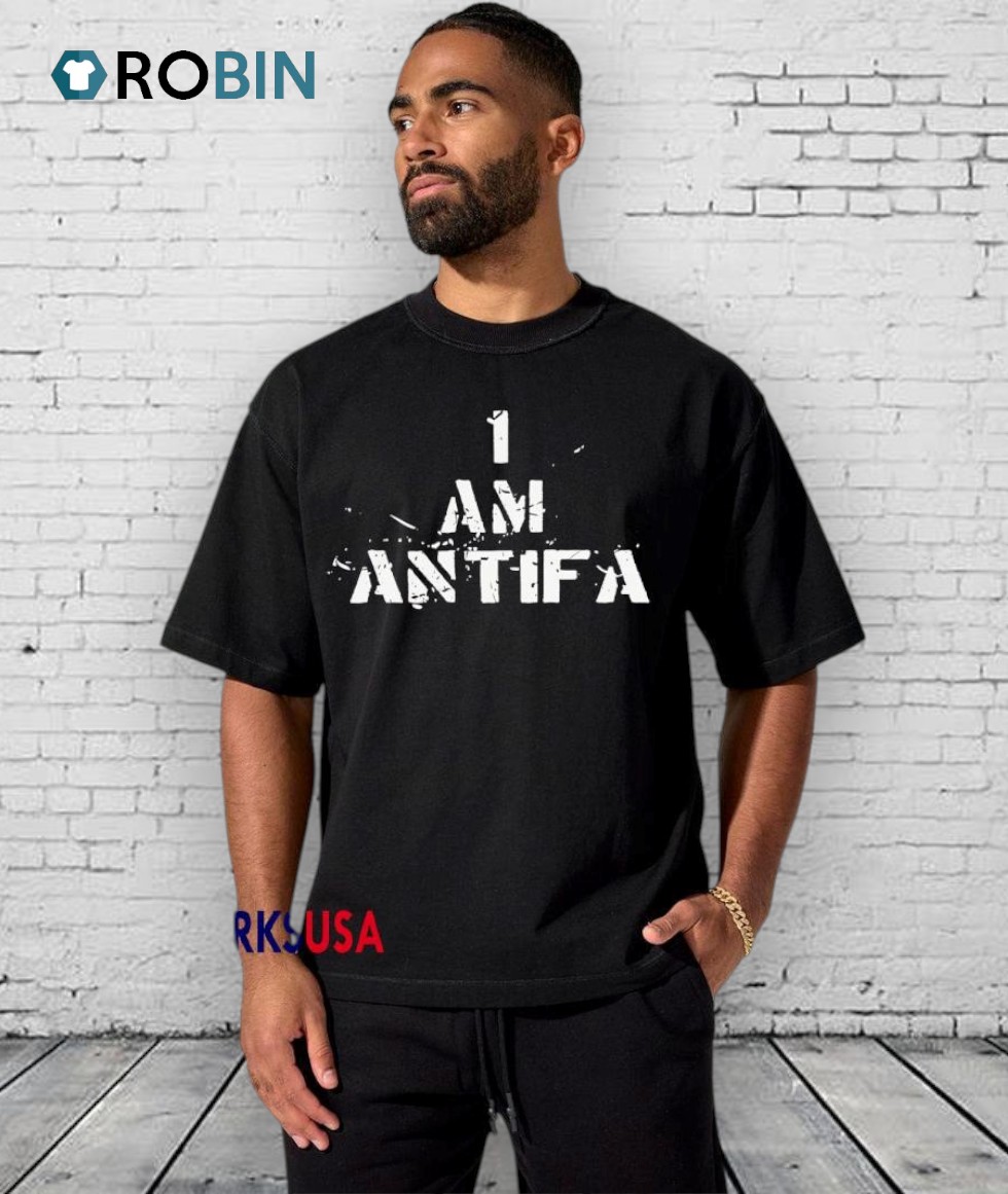 I Am Antifa Shirt I Am Antifa Shirt