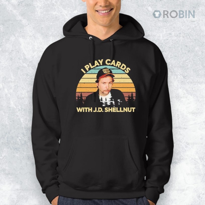 I Play Cards With J.D. Shellnut Shirt I Play Cards With J.D. Shellnut Shirt