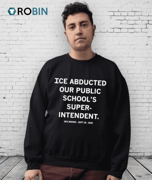 Ice Abducted Our Public School’s Super Intendent Shrit