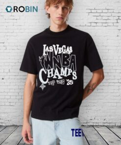 Las Vegas Aces 2025 Wnba Finals Champions ’22 ’23 ’25 Shirt