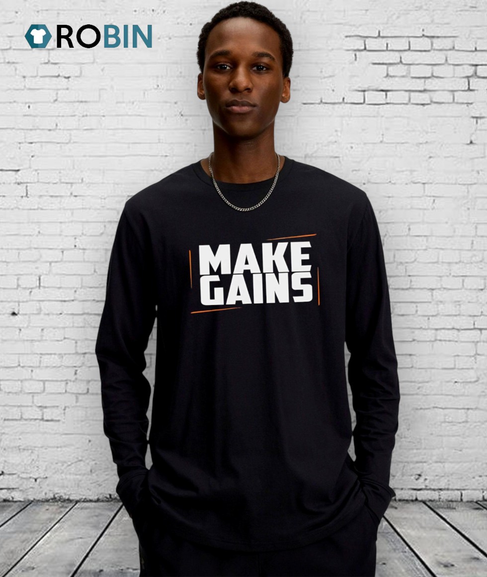 Make Gains Gym Shirt Make Gains Gym Shirt