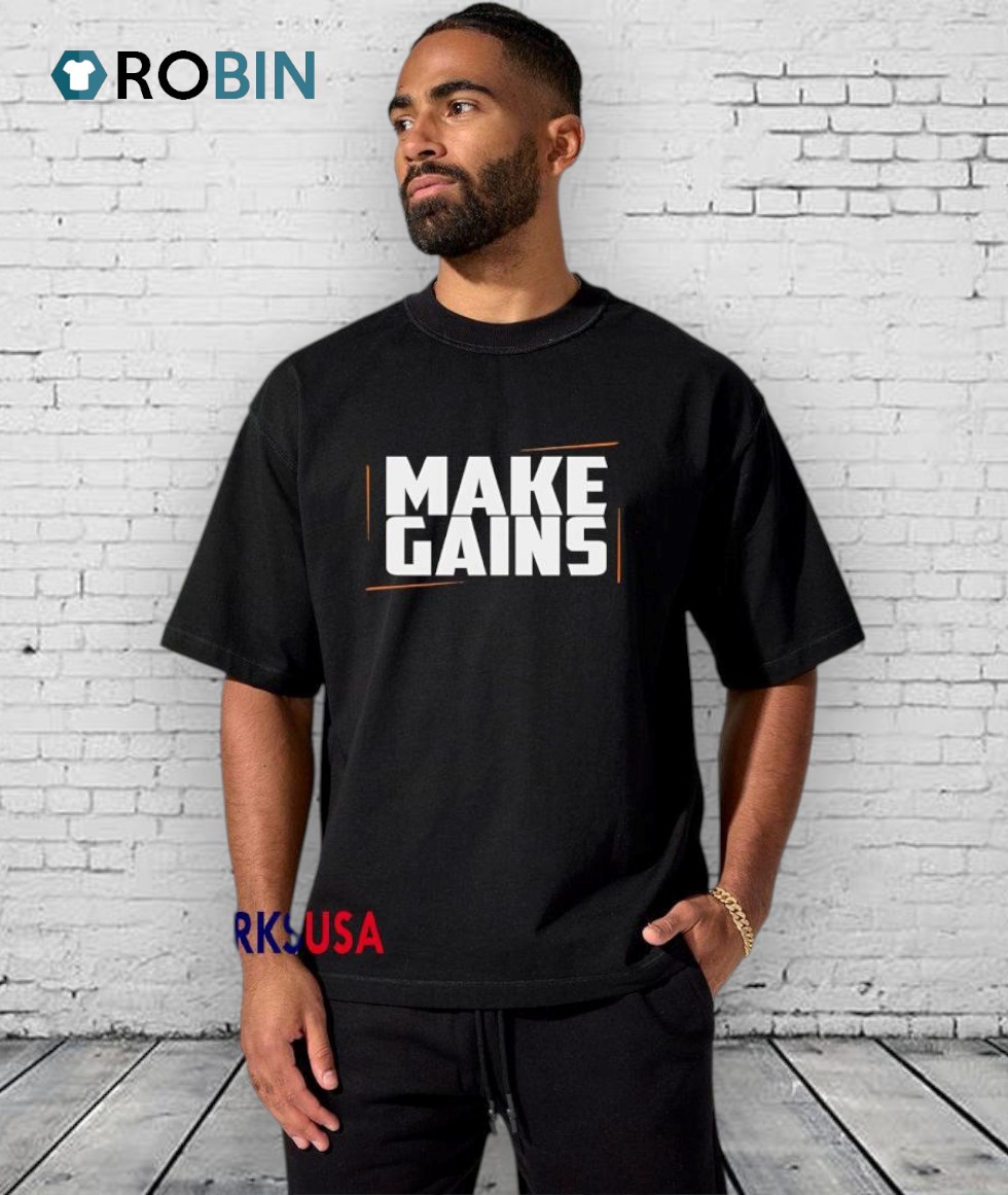 Make Gains Gym Shirt Make Gains Gym Shirt