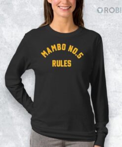 Mambo No 5 Rules Shirt Mambo No 5 Rules Shirt